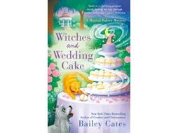 Livro witches and wedding cake de bailey cates (inglês)