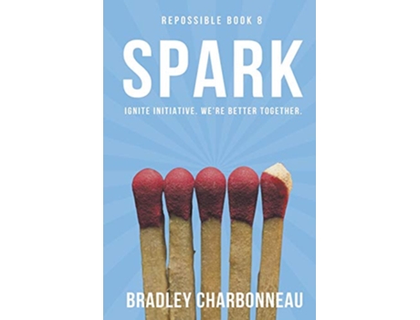 Livro Spark Repossible de Bradley Charbonneau (Inglês)