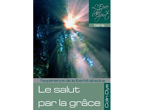 Livro Le salut par la grâce French Edition de Colin Dye (Francês)
