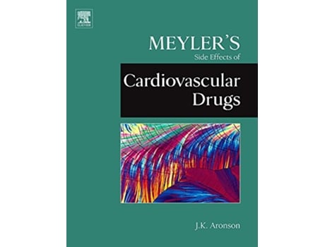 Livro Meylers Side Effects of Cardiovascular Drugs de J K Aronson (Inglês - Capa Dura)