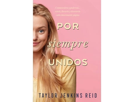 Livro Por Siempre, Unidos de Taylor Jenkins Reid (Espanhol)