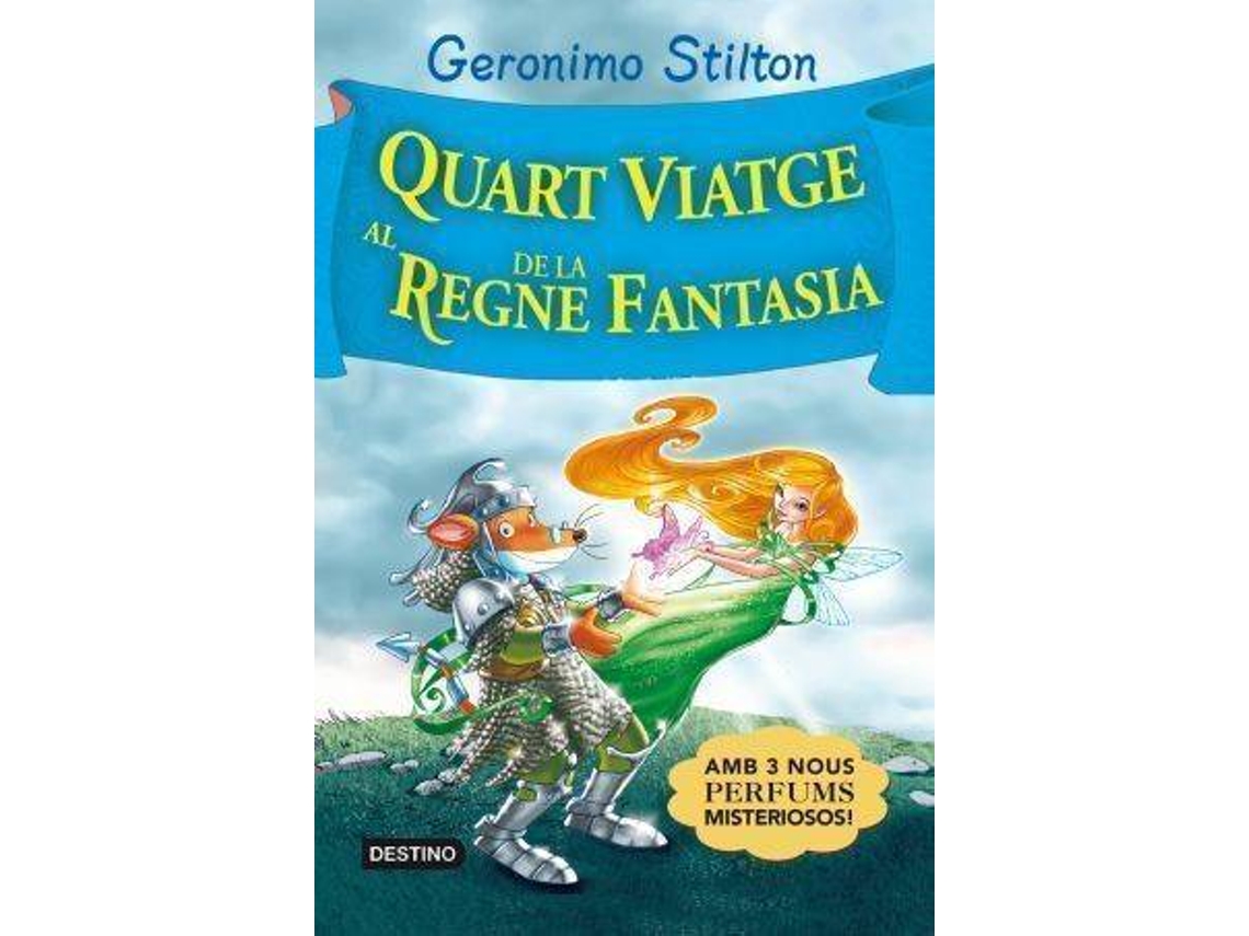 Livro Quart Viatge Al Regne De La Fantasia de Geronimo Stilton