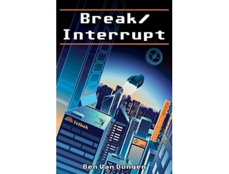 Livro Break/interrupt De Ben Van Dongen (inglês)