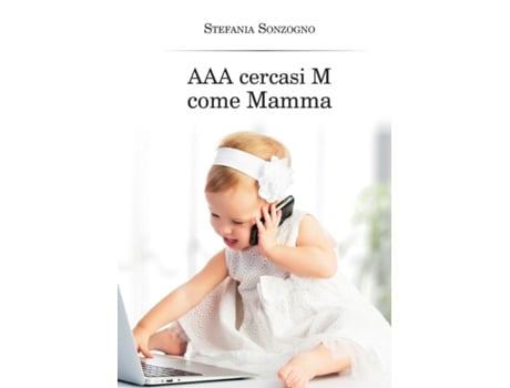 Livro AAA Cercasi M Come Mamma de Stefania Sonzogno (Italiano)