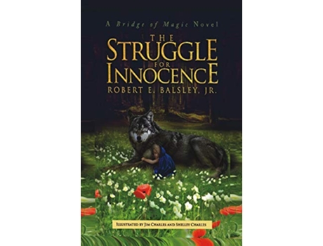 Livro The Struggle for Innocence de Robert Balsley Jr (Inglês)