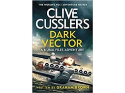 Livro Clive Cussler’s Dark Vector de Graham Brown (Inglês)