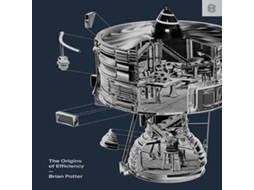 Livro The Origins of Efficiency de Brian Potter (Inglês)