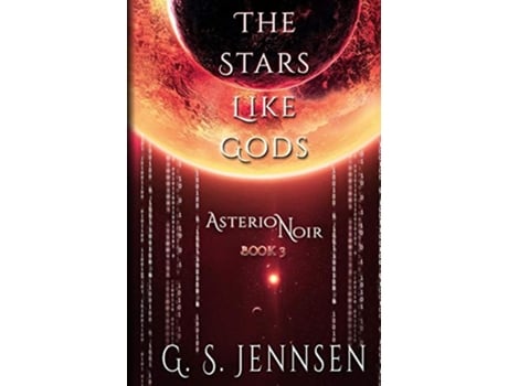 Livro The Stars Like Gods Asterion Noir Book 3 Amaranthe de G S Jennsen (Inglês)