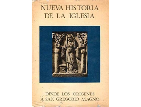 Livro Desde los orígenes a San Gregorio Magno (1-600) de Jean DaniéLou Henri IréNéE Marrou (Espanhol)