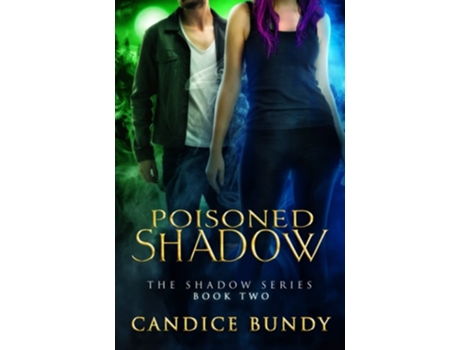 Livro Poisoned Shadow de Candice Bundy (Inglês)