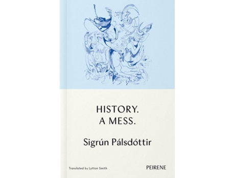 Livro History A Mess De Sigrún Pálsdóttir (inglês)