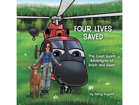Livro Four Lives Saved The Coast Guard Adventures of Dolph and Gwen de Darcy Guyant (Inglês)