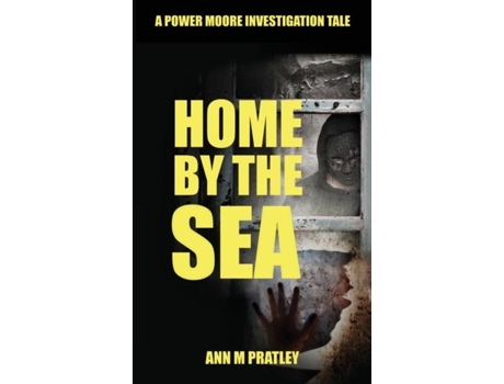 Livro Home By The Sea De Ann M Pratley (inglês)
