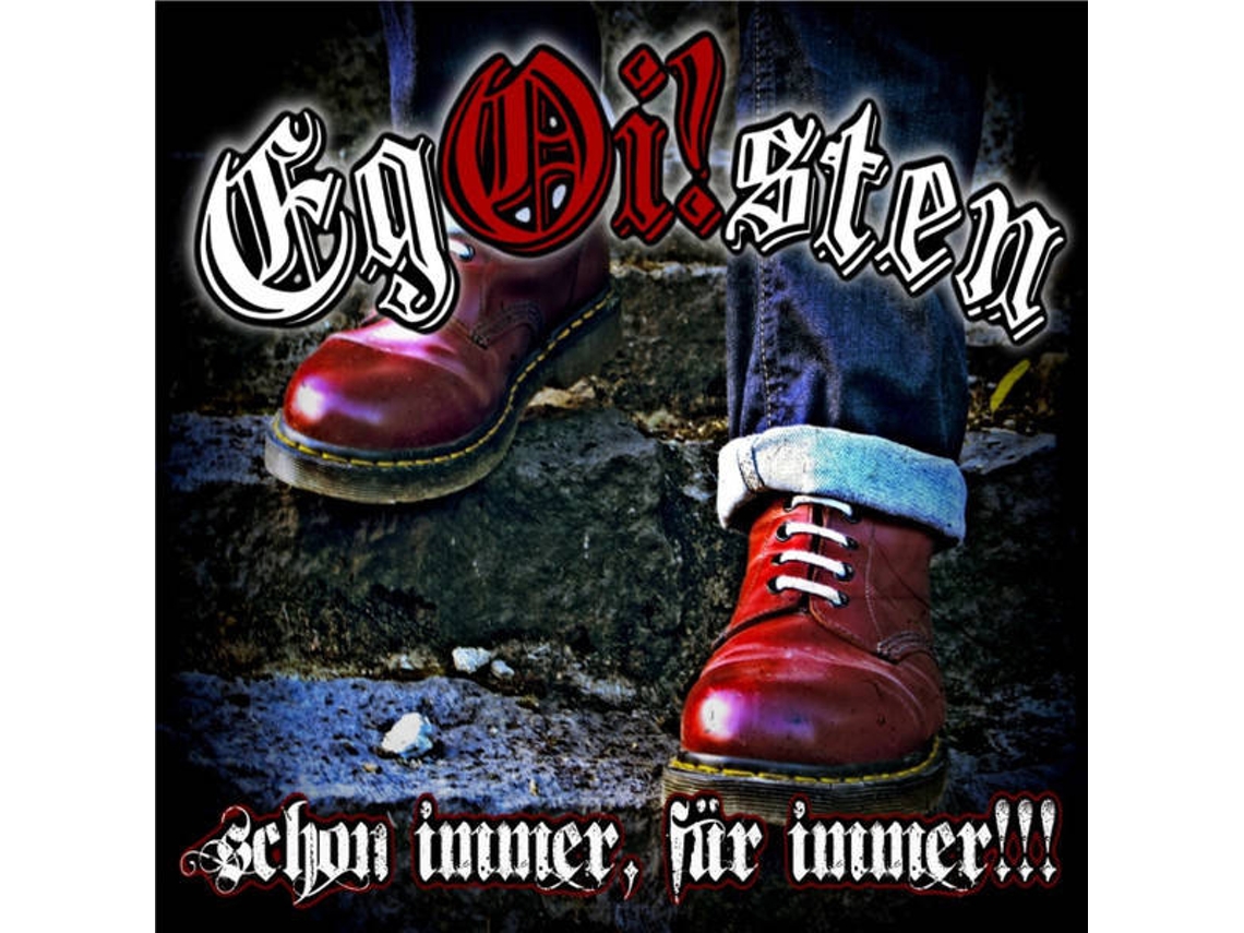 CD Egoi!sten - Schon Immer, Für Immer!!!