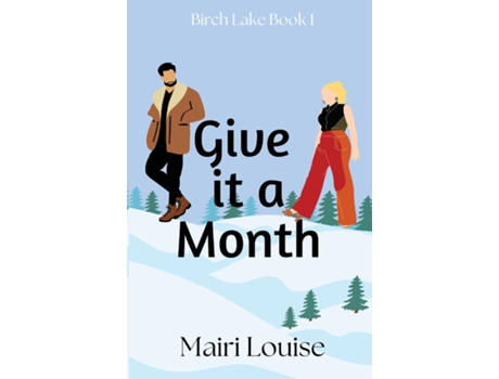 Livro Give it a Month de Mairi Louise (Inglês)