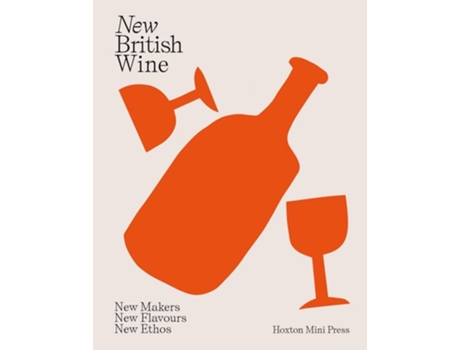 Livro New British Wine de Abbie Moulton e Maria Bell (Inglês - Capa Dura)