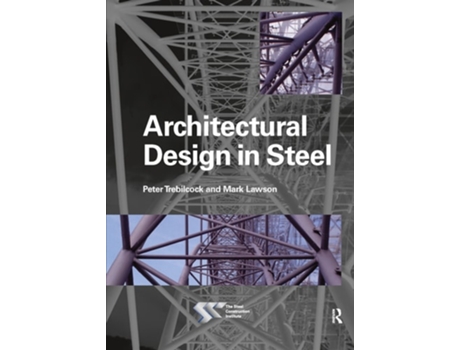 Livro Architectural Design in Steel de Mark Lawson, Peter Trebilcock (Inglês)