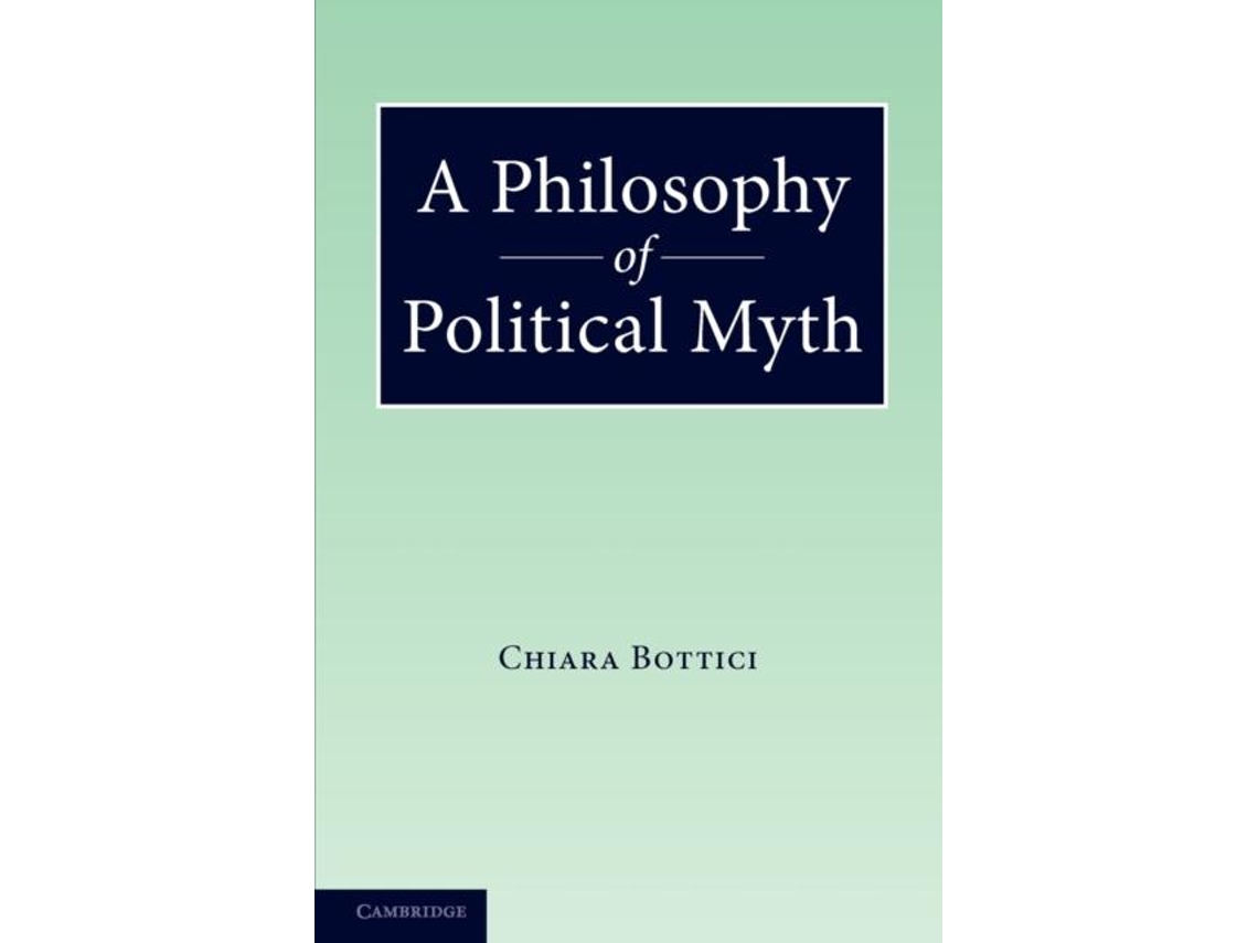 Livro A Philosophy Of Political Myth De Bottici E Chiara (inglês)