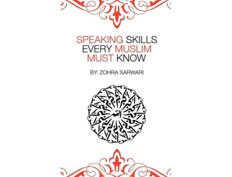 Livro Speaking Skills Every Muslim Must Know de Zohra Sarwari (Inglês)