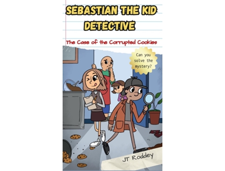 Livro Sebastian The Kid Detective The Case of The Corrupted Cookies de Jalen Roddey (Inglês)