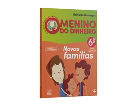 Livro Novas Famílias - 6O Ano Prog. De Educação Com Ambiente Virtual De Aprendizagem de Reinaldo Domingos (Português do Brasil)