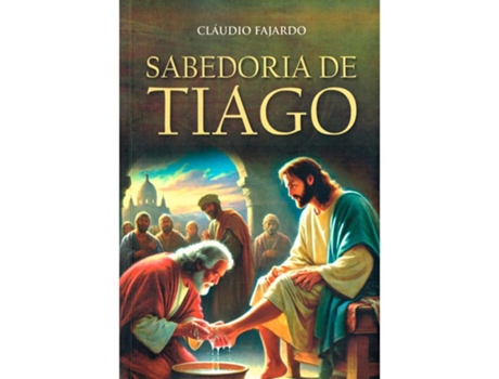 Livro Sabedoria De Tiago De Cláudio Fajardo (português Do Brasil)