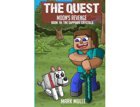 Livro The Quest - Moons Revenge Book 18 The Sapphire Crystals de Mark Mulle (Inglês)