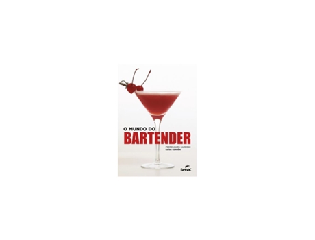 Livro O Mundo Do Bartender (Português do Brasil)