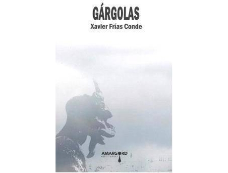 Livro Gargolas de Frias Xavier (Espanhol)