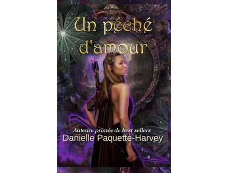 Livro Un péché damour Une romance sombre de fantaisie de sorcières et loups-garous de Danielle Paquette-Harvey (Inglês)