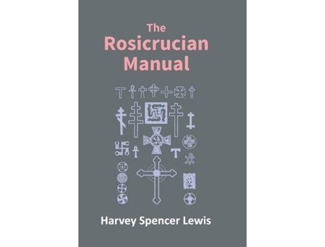Livro Rosicrucian Manual de Spencer H Lewis (Inglês - Capa Dura)