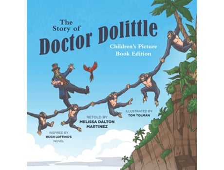 Livro The Story of Doctor Dolittle Childrens Picture Book Edition de Melissa Dalton Martinez (Inglês)