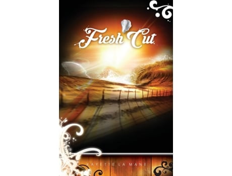 Livro Fresh Cut Rising Sun Saga Book 2 De Kayette La Mane (inglês)