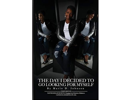 Livro The Day I Decided To Go Looking For Myself De Marlo D Johnson (inglês)