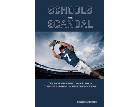 Livro Schools for Scandal de Sheldon Anderson (Inglês - Capa Dura)
