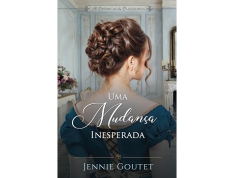 Livro Uma Mudança Inesperada de Jennie Goutet (Português)