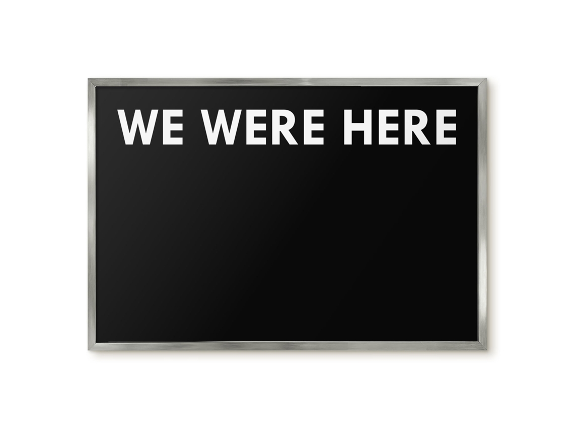 Quadro de vidro magnético "We Were Here For The Hall Espelharte" (60x40 cm)