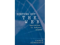 Livro Sorting Out the Web de Candy Schwartz (Inglês)