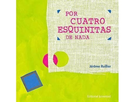 Livro Por Cuatro Esquinitas De Nada de JÉrome Ruillier