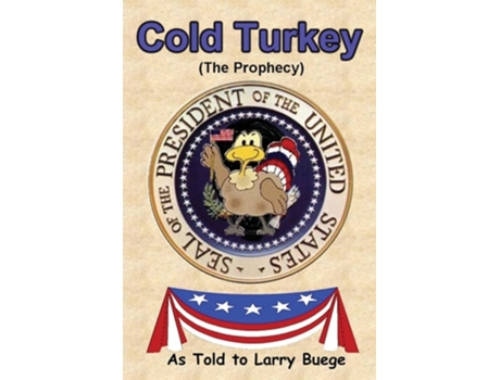 Livro Cold Turkey de Larry Buege (Inglês)