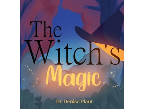 Livro The Witchs Magic De Denise Plaut (inglês)