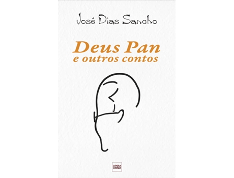 Livro Deus Pan E Outros Contos de Jose Dias Sancho (Português)