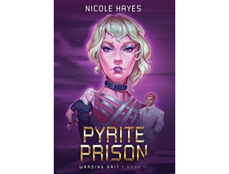 Livro Pyrite Prison de Nicole Hayes (Inglês)