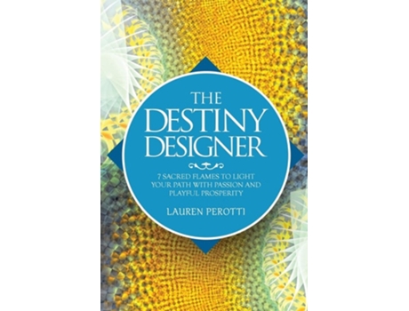 Livro The Destiny Designer de Lauren Perotti (Inglês)