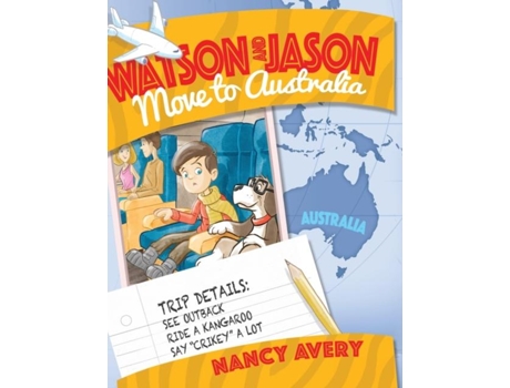 Livro Watson And Jason Move To Australia De Nancy Avery (inglês)