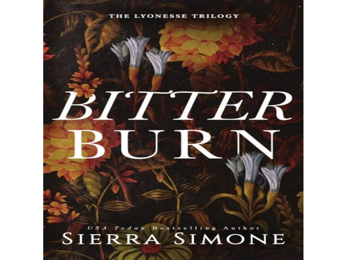 Livro Bitter Burn A Dark Why Choose Romance de Sierra Simone (Inglês)