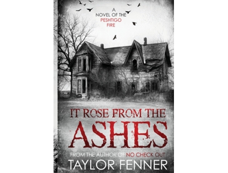 Livro It Rose From the Ashes de Taylor Fenner (Inglês)