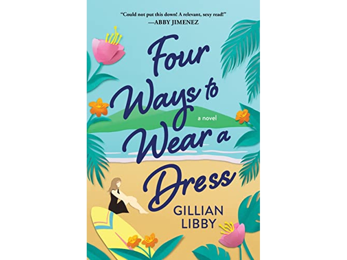 Livro Four Ways to Wear a Dress de Gillian Libby (Inglês)