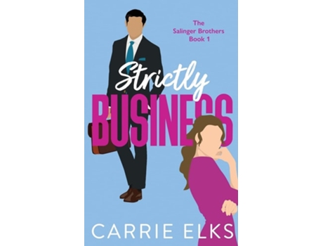 Livro Strictly Business De Carrie Elks (inglês)