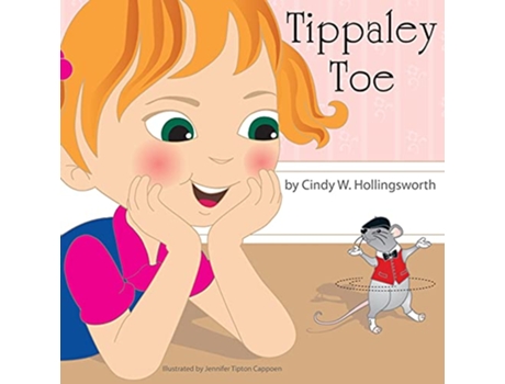 Livro Tippaley Toe de Cindy W Hollingsworth (Inglês)